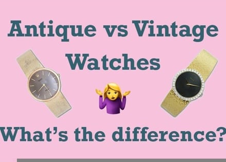 What is the difference between an antique and a vintage watch?