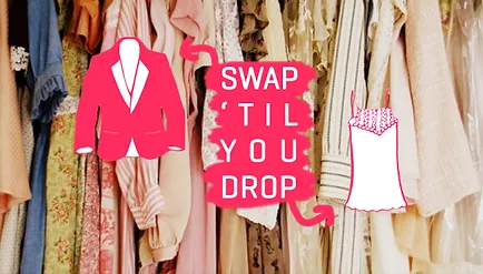 Closet full of clothes with the slogan swap ‘til you drop in the middle 
